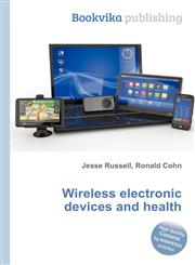 Wireless Electronic Devices and Health,5511190586,9785511190587
