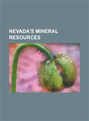 Nevada's Mineral Resources,1236866304,9781236866301
