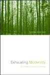 Exhausting Modernity: Grounds for a New Economy,0415237068,9780415237062