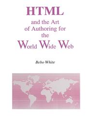 HTML and the Art of Authoring for the World Wide Web,079239691X,9780792396918