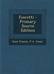 Fioretti - Primary Source Edition,1293740063,9781293740064