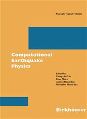 Computational Earthquake Physics Simulations, Analysis and Infrastructure, Part I,376437991X,9783764379919