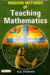 Modern Methods of Teaching Mathematics 1st Edition,8178842033,9788178842035