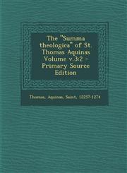 Summa Theologica of St. Thomas Aquinas Volume V.3 2,1287646735,9781287646730