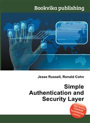 Simple Authentication and Security Layer,5512172751,9785512172759