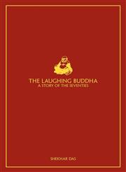 The Laughing Buddha - A Story of the Seventies,1926635108,9781926635101