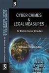 Cyber Crimes and Legal Measures,8184842287,9788184842289