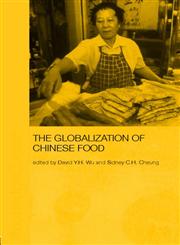 Globalization of Chinese Food,0415338301,9780415338301