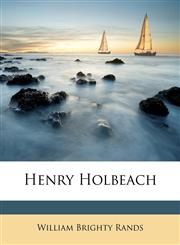 Henry Holbeach,1146772874,9781146772877