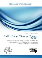 CMLL Super Viernes (August 2010),613704940X,9786137049402