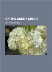 On the sunny shore,1151360767,9781151360762