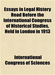Essays in Legal History Read Before the International Congress of Historical Studies, Held in London in 1913,1151412414,9781151412416
