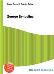 George Syncellus,5512334174,9785512334171