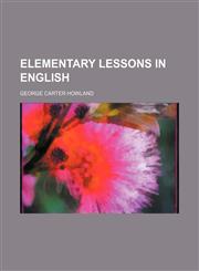 Elementary lessons in English,1150986883,9781150986888