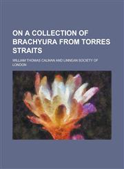On a Collection of Brachyura from Torres Straits,1151322466,9781151322463