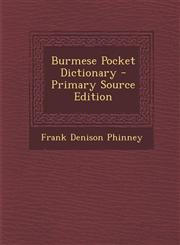 Burmese Pocket Dictionary - Primary Source Edition,1293733415,9781293733417