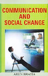 Communication and Social Change 1st Edition,8183700195,9788183700191