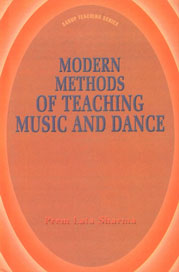 Modern Methods of Teaching Music and Dance 1st Edition,8176253030,9788176253031