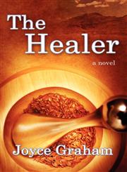 The Healer,0615559409,9780615559407