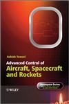Advanced Control of Aircraft, Spacecraft, and Rockets,0470745630,9780470745632