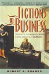 Fictions of Business Insights on Management from Great Literature 1st Edition,0471371688,9780471371687