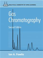 Gas Chromatography Analytical Chemistry by Open Learning 2nd Edition,0471954683,9780471954682