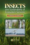 Insects and Sustainability of Ecosystem Services,1466553901,9781466553903