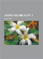 Judas Volume 41, PT. 1,1150071478,9781150071478