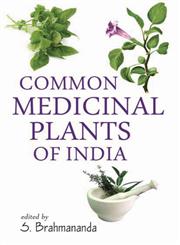 Common Medicinal Plants of India A Complete Guide to Home Remedies 1st Edition,9382006044,9789382006046