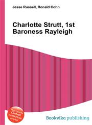 Charlotte Strutt, 1st Baroness Rayleigh,5510716843,9785510716849