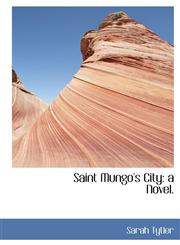Saint Mungo's City a Novel.,1140357239,9781140357230