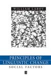 Principles of Linguistic Change, Social Factors (Language in Society),0631179151,9780631179153