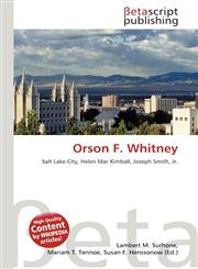 Orson F. Whitney,6136410427,9786136410425