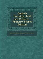 English Farming, Past and Present - Primary Source Edition,1294765191,9781294765196