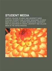 Student media Campus, college, student and university radio stations, Student films, Student magazines, Student media in Australia,1157516998,9781157516996