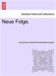 Neue Folge.,1241462135,9781241462130