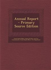 Annual Report - Primary Source Edition,1294141473,9781294141471