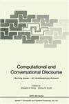 Computational and Conversational Discourse Burning Issues - An Interdisciplinary Account,3540609482,9783540609483