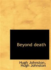 Beyond death,1115803026,9781115803021