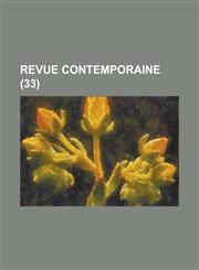 Revue Contemporaine (33 ),1153539721,9781153539722