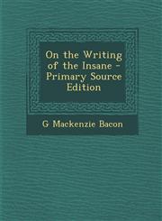 On the Writing of the Insane,1289605769,9781289605766