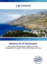 Aimery III of Narbonne,613687685X,9786136876856