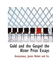 Gold and the Gospel the Alster Prize Essays,1140578987,9781140578987