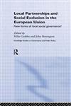 Local Partnership and Social Exclusion in the European Union New Forms of Local Social Governance?,0415239222,9780415239226