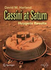 Cassini at Saturn Huygens Results,038726129X,9780387261294