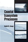 Coastal Ecosystem Processes 1st Edition,0849384265,9780849384264
