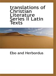 translations of Christian Literature Series II Latin Texts,1110688229,9781110688227