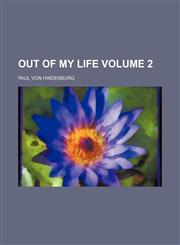 Out of my life Volume 2,1154807487,9781154807486