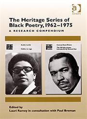 The Heritage Series of Black Poetry, 1962-1975 A Research Compendium,0754657825,9780754657828