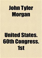John Tyler Morgan,1153498073,9781153498074